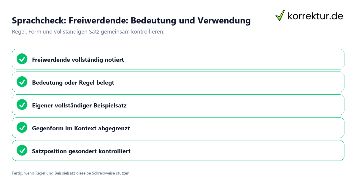 Konkreter Sprachcheck zu Freiwerdende: Bedeutung und Verwendung mit Regel und vollständigem Beispielsatz