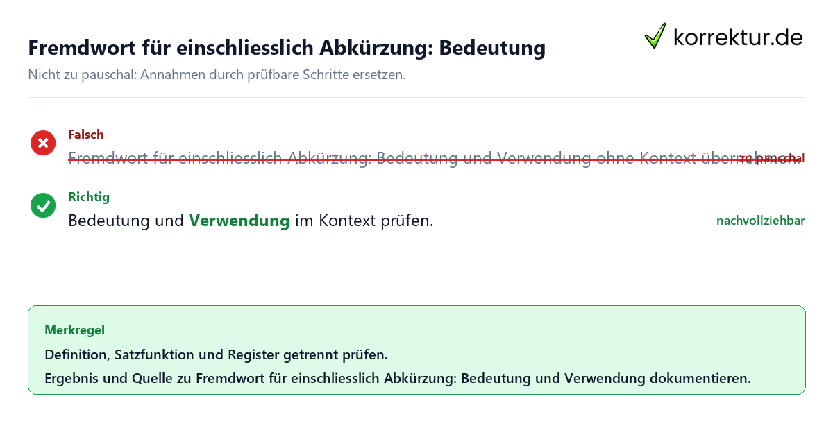 Fremdwort für einschließlich Abkürzung: Bedeutung und Verwendung Ungeeignete und belastbare Vorgehensweise bei Fremdwort für einschließlich Abkürzung: Bedeutung und Verwendung