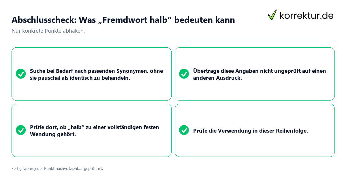 Konkreter Abschlusscheck zu Was „Fremdwort halb“ bedeuten kann