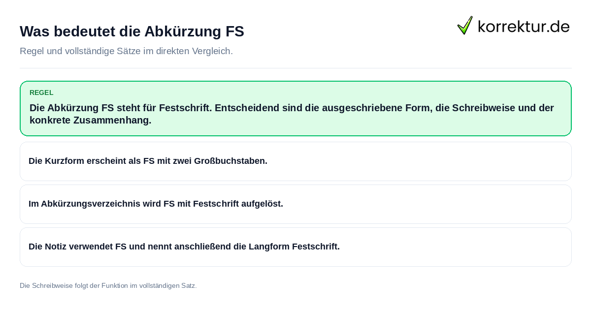 Konkrete Regel und vollständige Beispielsätze zu Was bedeutet die Abkürzung FS