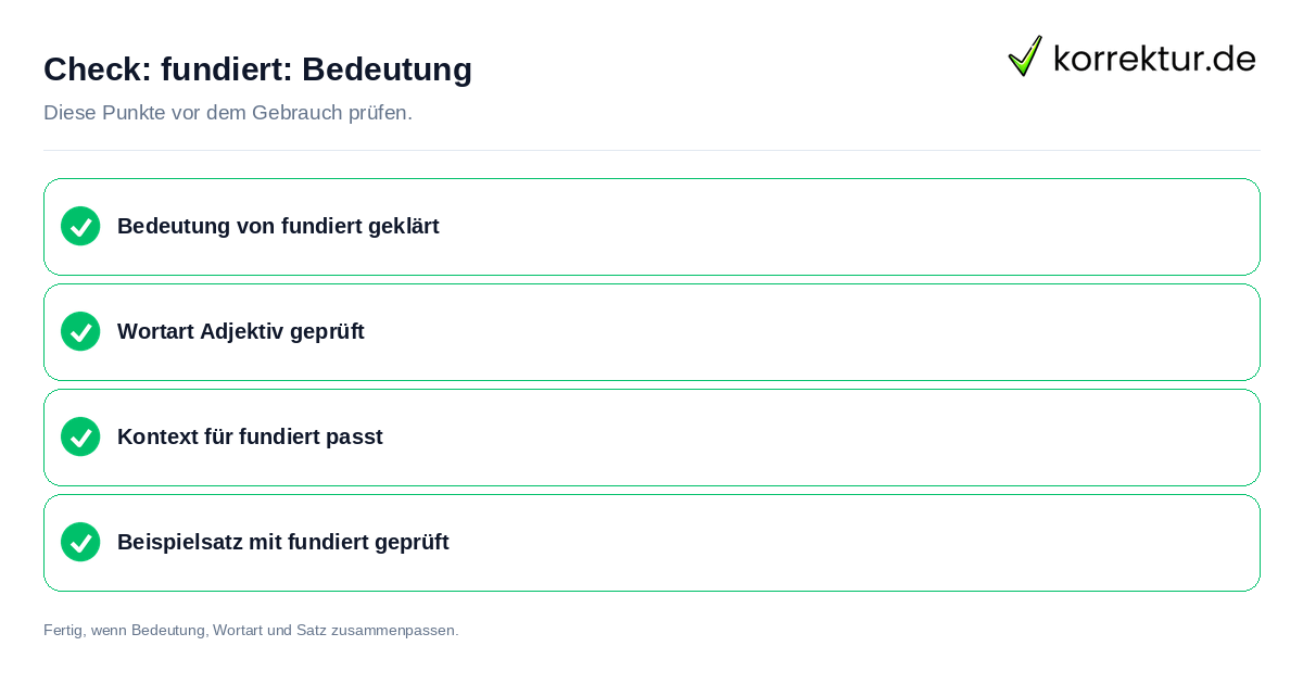 Check: fundiert: Bedeutung fundiert: Bedeutung: Prüfliste mit vier Punkten
