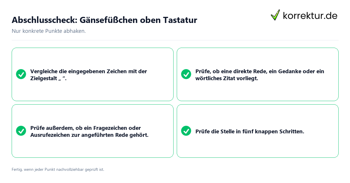 Abschlusscheck: Gänsefüßchen oben Tastatur Konkreter Abschlusscheck zu Gänsefüßchen oben Tastatur