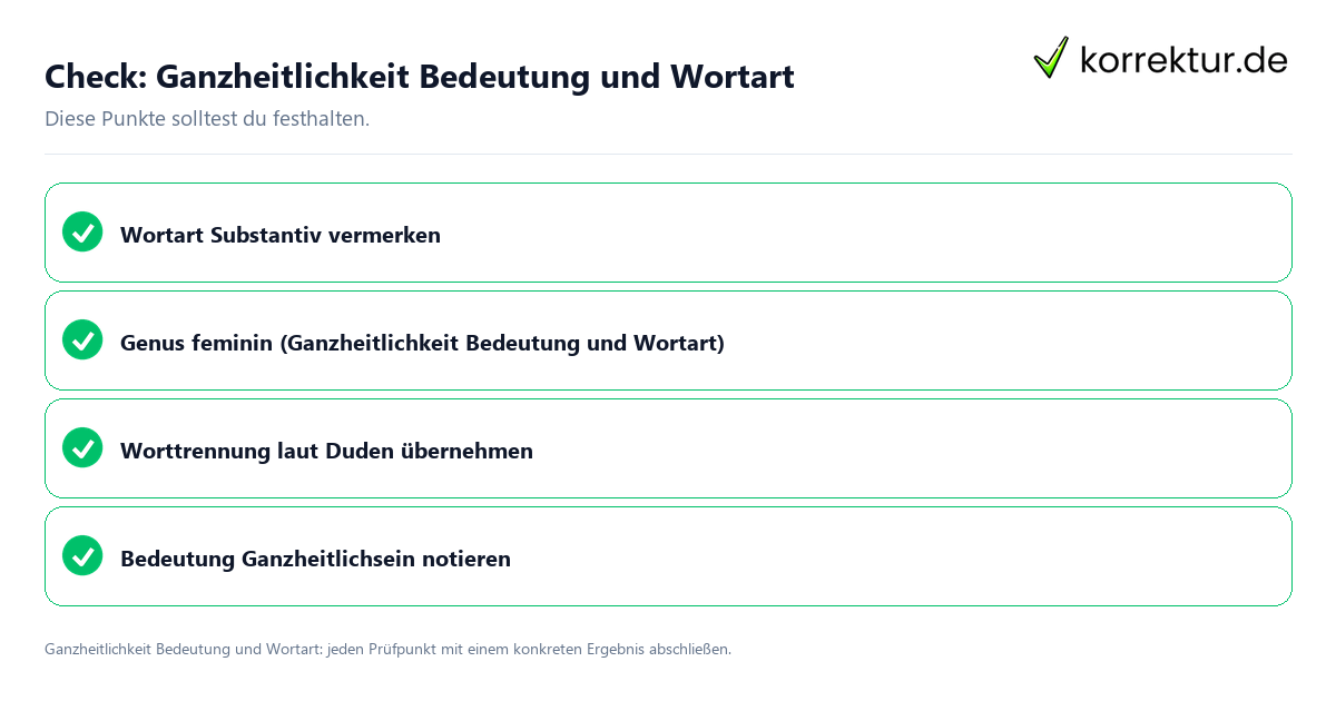 Check: Ganzheitlichkeit Bedeutung und Wortart Ganzheitlichkeit Bedeutung und Wortart mit einer themenspezifischen Checkliste