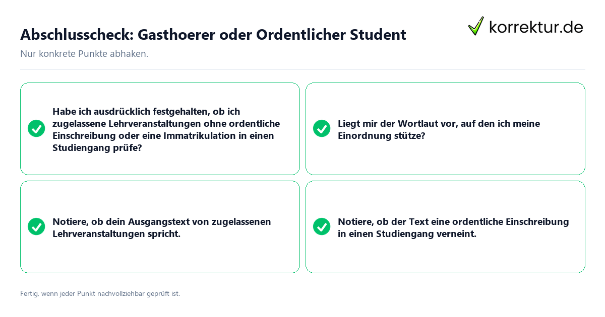 Abschlusscheck: Gasthoerer oder Ordentlicher Student Konkreter Abschlusscheck zu Gasthoerer oder Ordentlicher Student