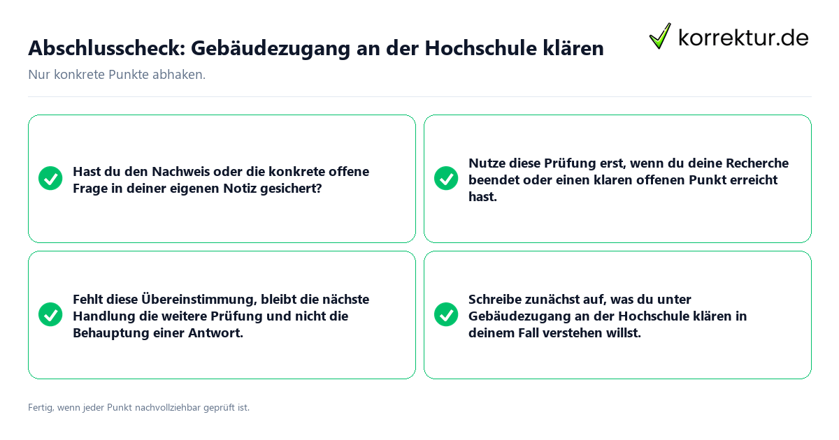 Konkreter Abschlusscheck zu Gebäudezugang an der Hochschule klären