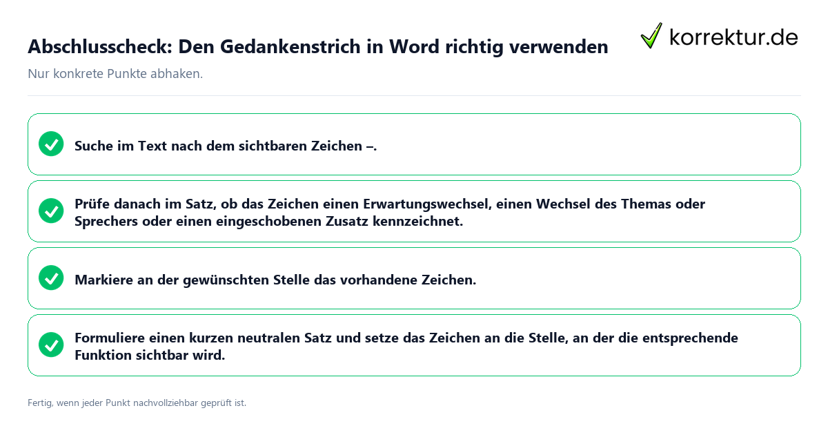 Abschlusscheck: Den Gedankenstrich in Word richtig verwenden Konkreter Abschlusscheck zu Den Gedankenstrich in Word richtig verwenden