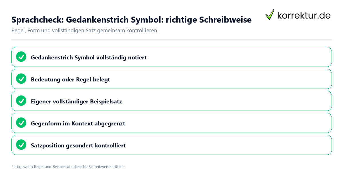 Sprachcheck: Gedankenstrich Symbol: richtige Schreibweise Konkreter Sprachcheck zu Gedankenstrich Symbol: richtige Schreibweise mit Regel und vollständigem Beispielsatz