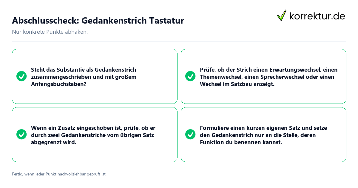 Konkreter Abschlusscheck zu Gedankenstrich Tastatur