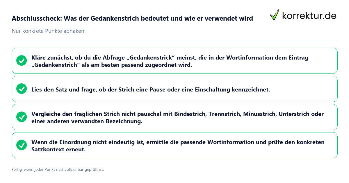 Abschlusscheck: Was der Gedankenstrich bedeutet und wie er verwendet wird Konkreter Abschlusscheck zu Was der Gedankenstrich bedeutet und wie er verwendet wird