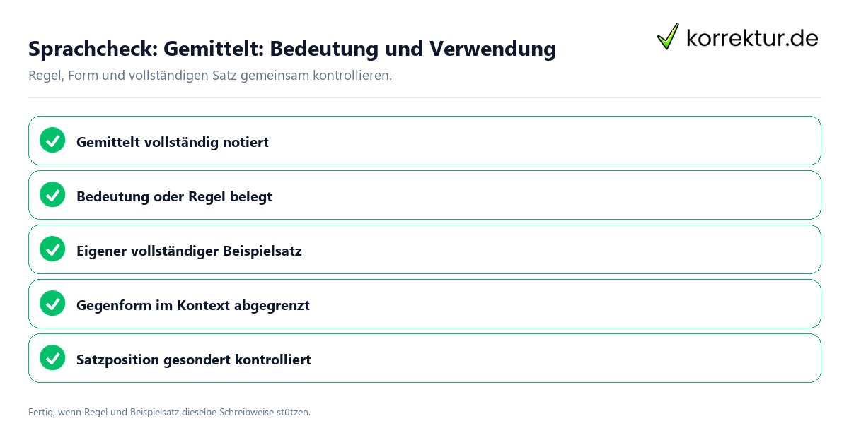 Konkreter Sprachcheck zu Gemittelt: Bedeutung und Verwendung mit Regel und vollständigem Beispielsatz