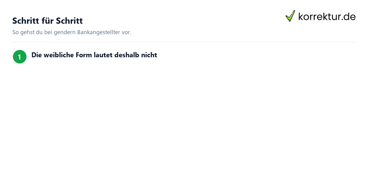 Häufiger Fehler Gendern Bankangestellter: richtige weibliche Form erkennen