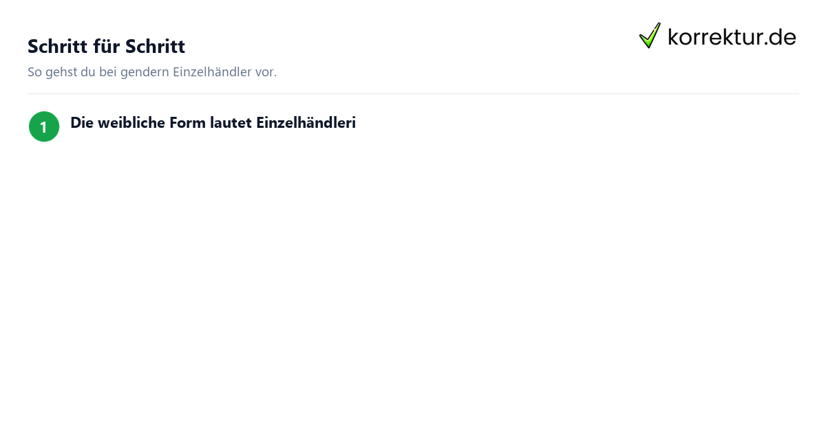 Einheitlich gendern gendern Einzelhändler: in vier Schritten korrekt formulieren