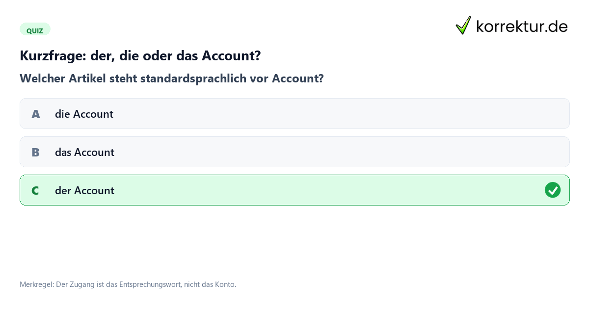 Quiz zum Genus bei Fremdwörtern mit Beispiel Account