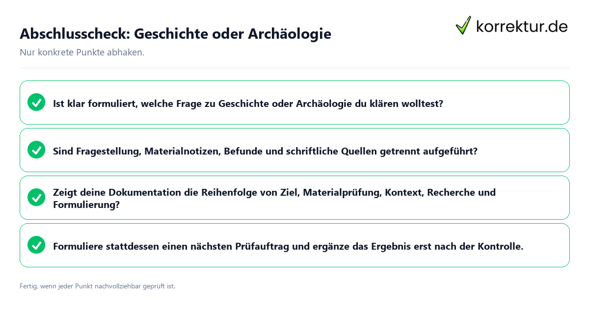 Abschlusscheck: Geschichte oder Archäologie Konkreter Abschlusscheck zu Geschichte oder Archäologie