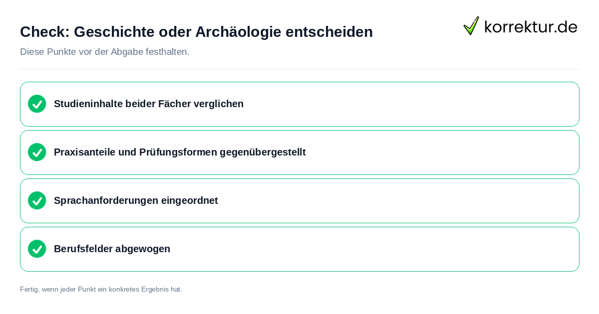 Check: Geschichte oder Archäologie entscheiden Geschichte oder Archäologie entscheiden: Prüfliste mit vier Punkten