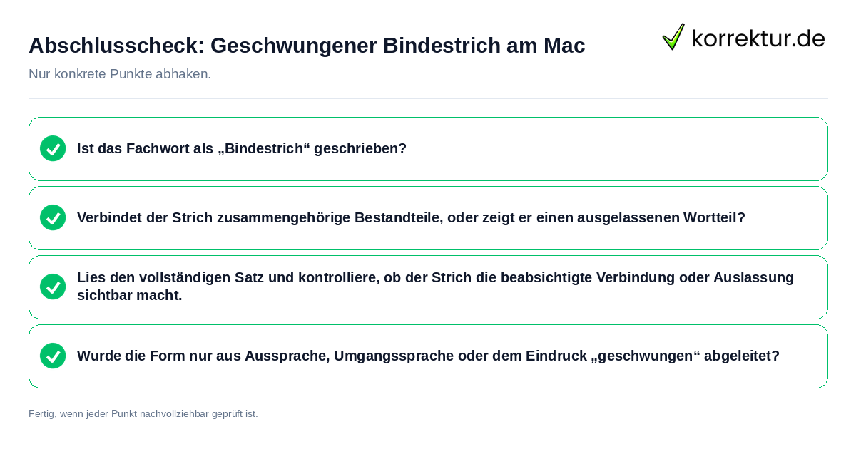 Konkreter Abschlusscheck zu Geschwungener Bindestrich am Mac