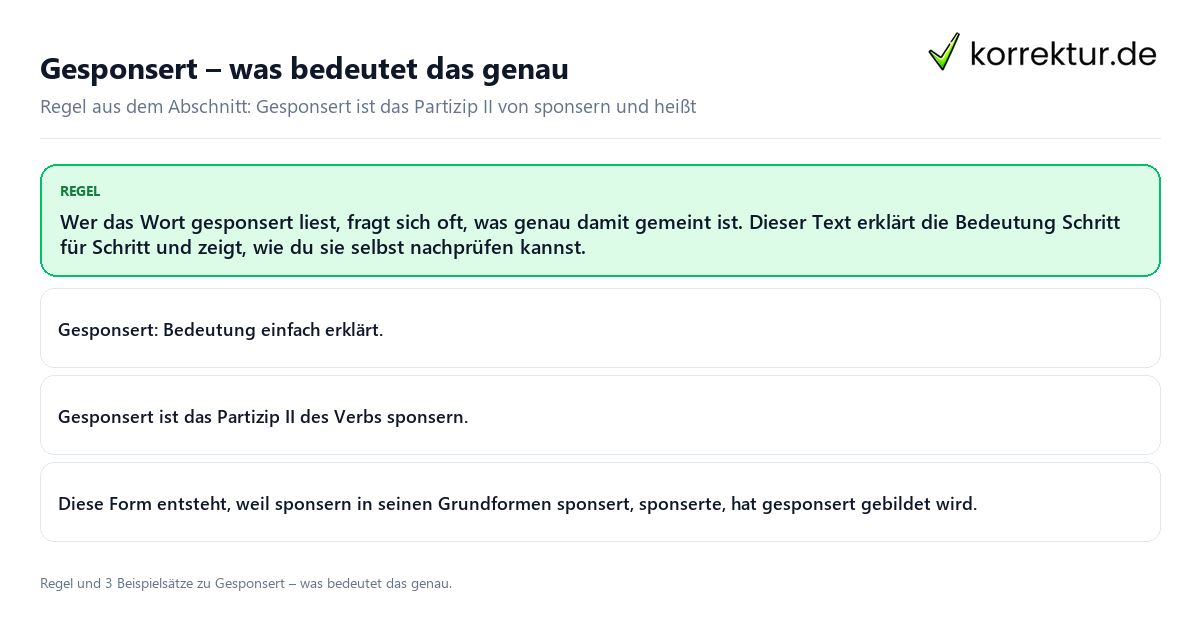 Konkrete Regel und vollständige Beispielsätze zu Gesponsert, was bedeutet das genau