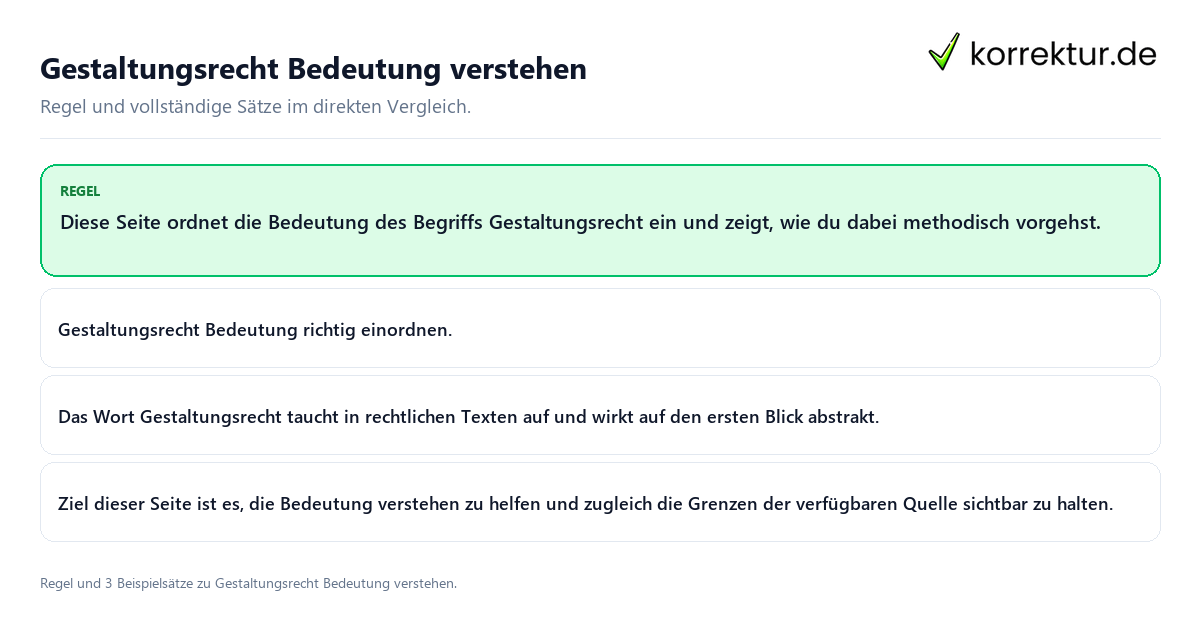 Gestaltungsrecht Bedeutung verstehen Konkrete Regel und vollständige Beispielsätze zu Gestaltungsrecht Bedeutung verstehen