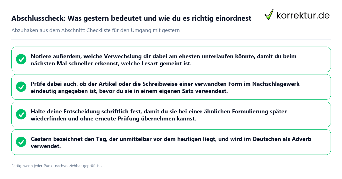 Konkreter Abschlusscheck zu Was gestern bedeutet und wie du es richtig einordnest