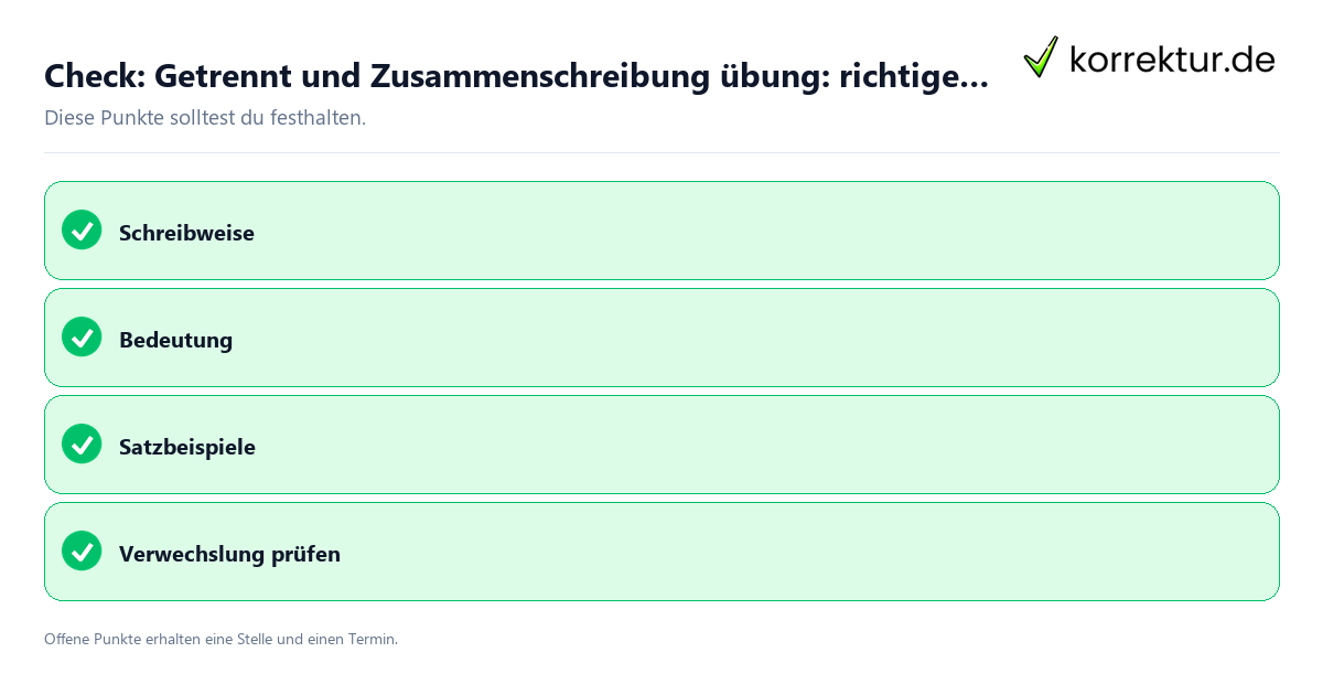 Getrennt und Zusammenschreibung übung: richtige Schreibweise mit Checkliste für Unterlagen und nächste Schritte