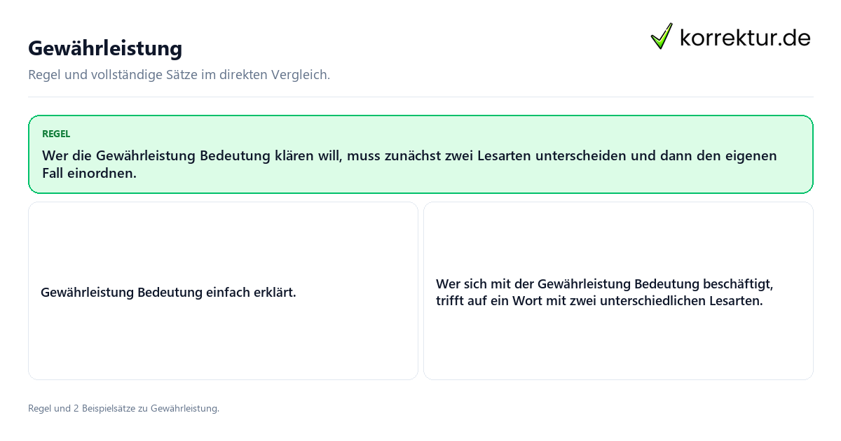 Konkrete Regel und vollständige Beispielsätze zu Gewährleistung