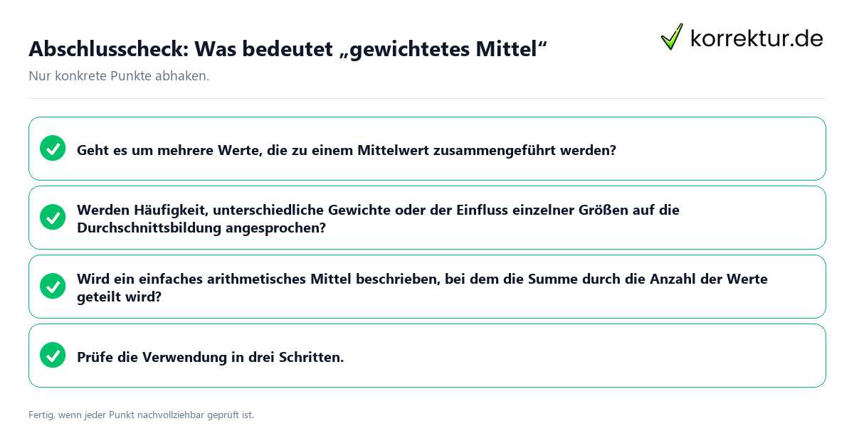 Abschlusscheck: Was bedeutet „gewichtetes Mittel“ Konkreter Abschlusscheck zu Was bedeutet „gewichtetes Mittel“