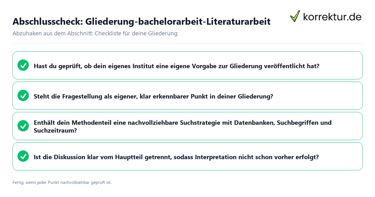 Abschlusscheck: Gliederung-bachelorarbeit-Literaturarbeit Konkreter Abschlusscheck zu Gliederung-bachelorarbeit-Literaturarbeit