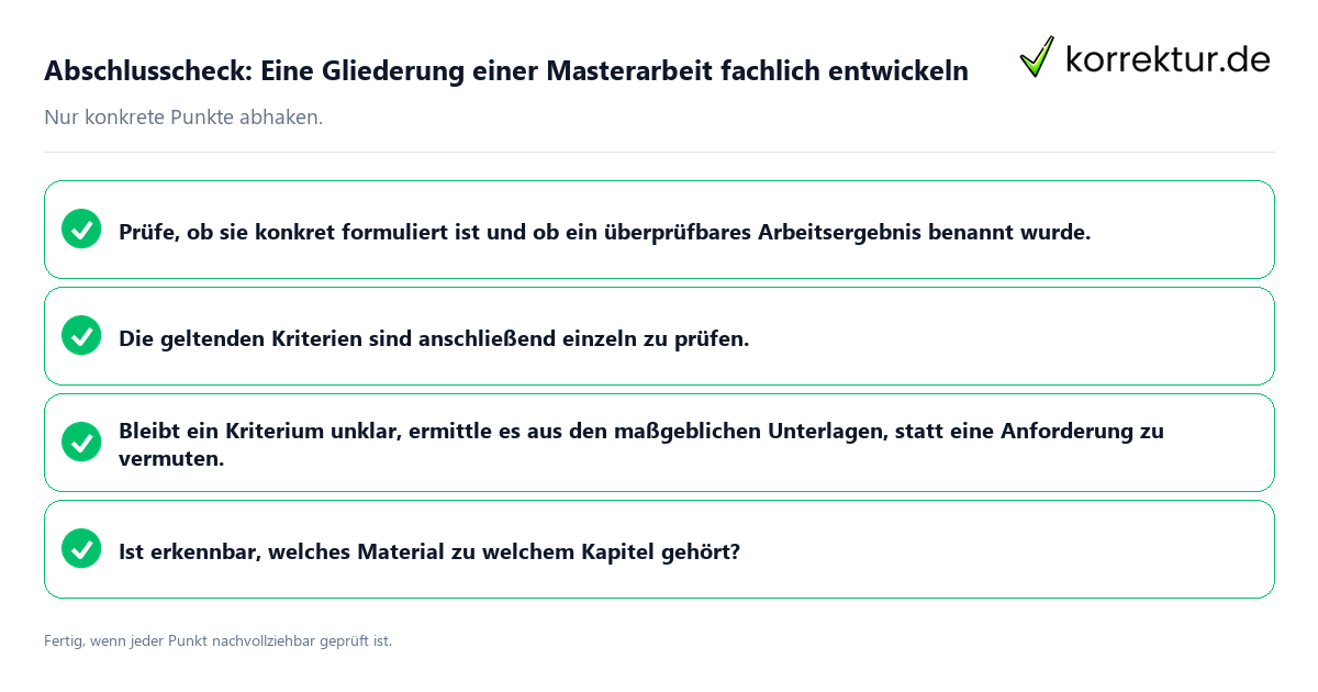 Konkreter Abschlusscheck zu Eine Gliederung einer Masterarbeit fachlich entwickeln