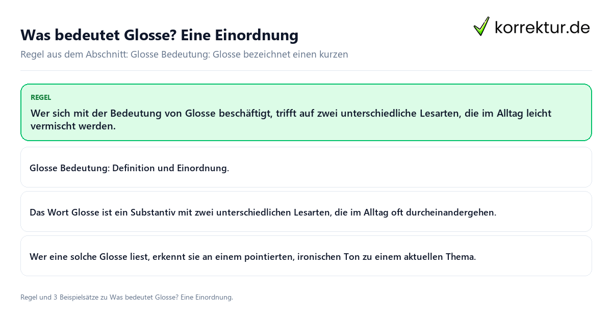Konkrete Regel und vollständige Beispielsätze zu Was bedeutet Glosse? Eine Einordnung