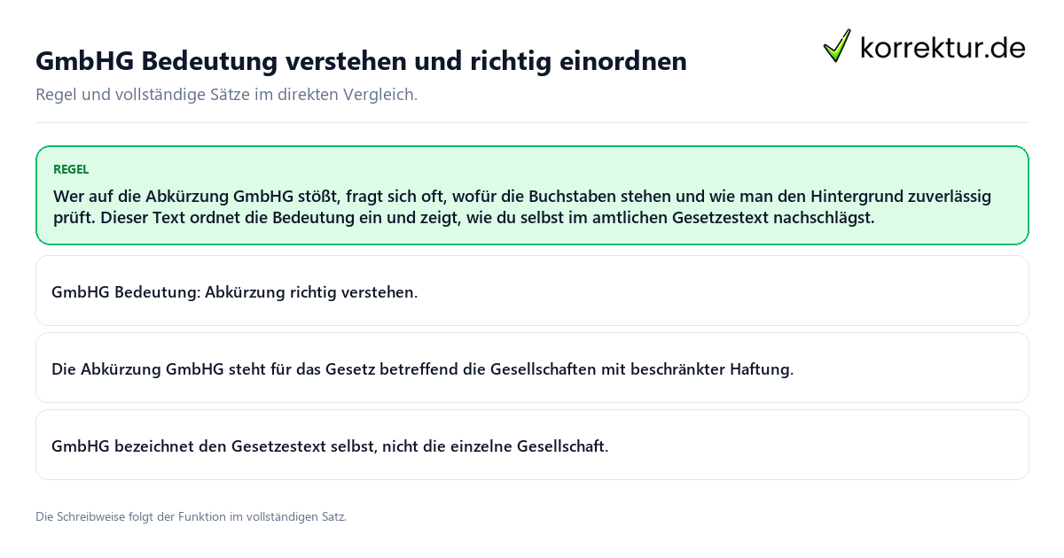 GmbHG Bedeutung verstehen und richtig einordnen Konkrete Regel und vollständige Beispielsätze zu GmbHG Bedeutung verstehen und richtig einordnen