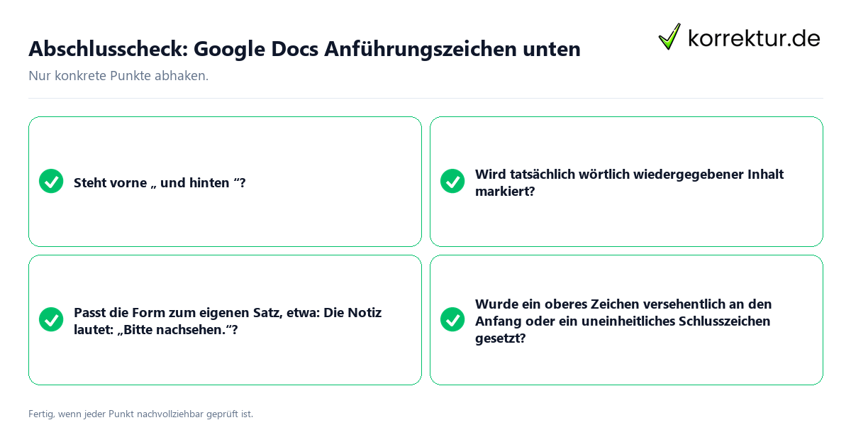 Konkreter Abschlusscheck zu Google Docs Anführungszeichen unten