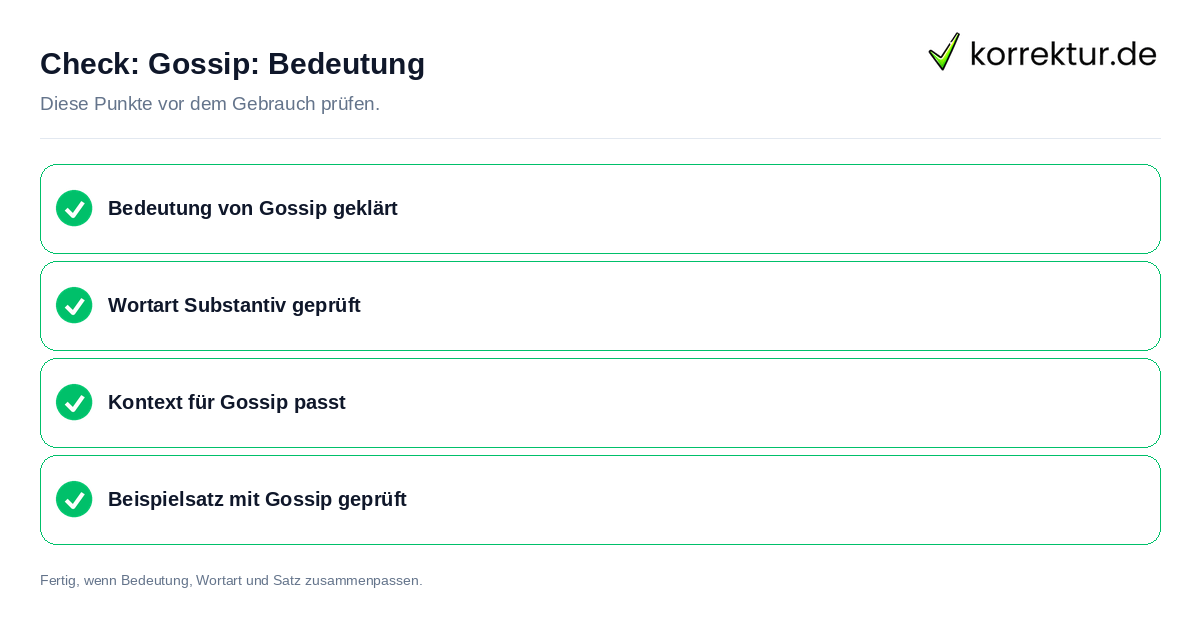 Check: Gossip: Bedeutung Gossip: Bedeutung: Prüfliste mit vier Punkten