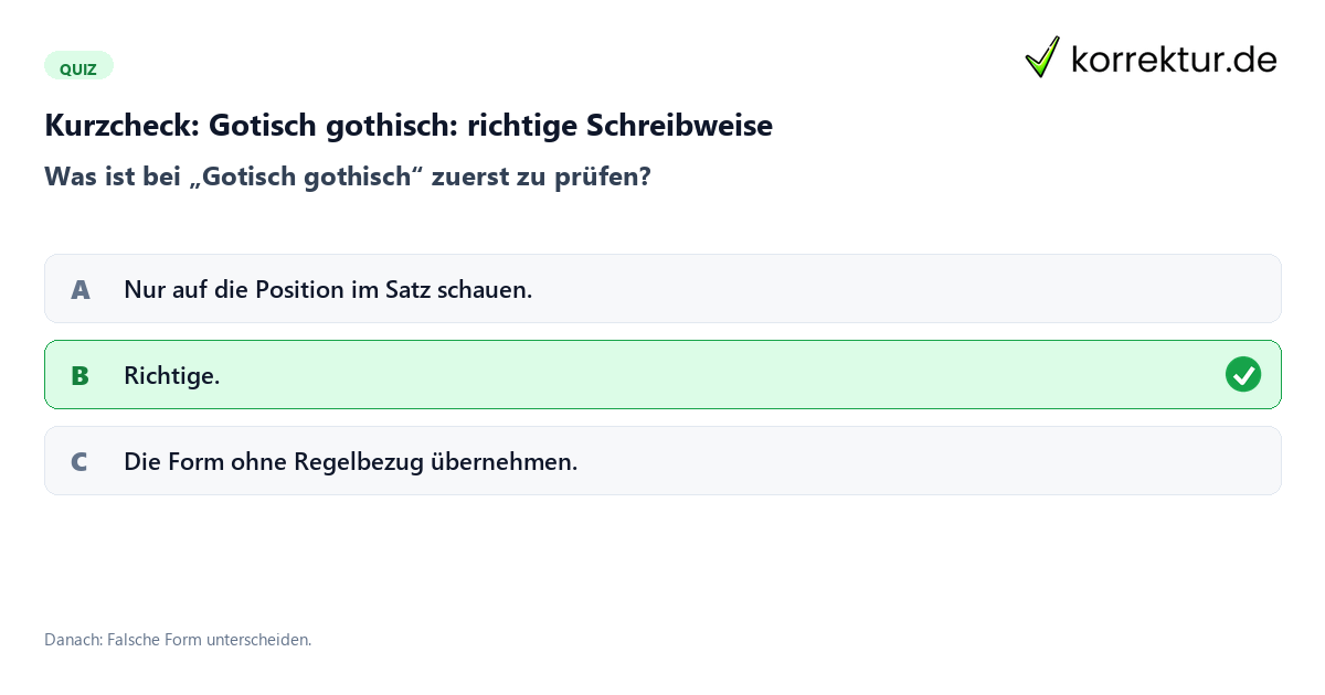 Gotisch gothisch: richtige Schreibweise mit einem Kurzquiz zum sinnvollen nächsten Schritt