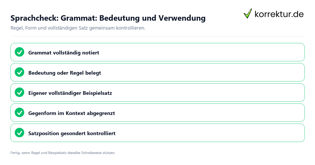 Konkreter Sprachcheck zu Grammat: Bedeutung und Verwendung mit Regel und vollständigem Beispielsatz