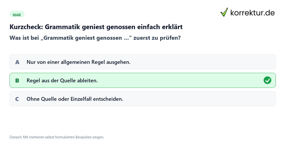 Grammatik geniest genossen einfach erklärt mit einem Kurzquiz zum sinnvollen nächsten Schritt