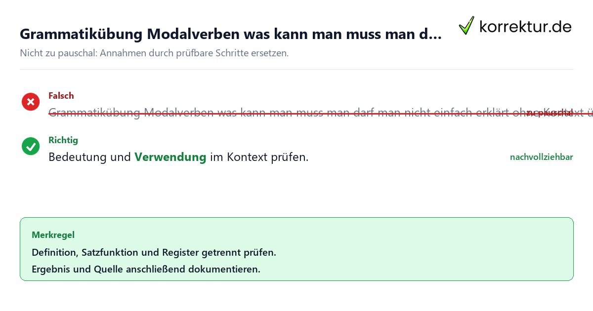 Ungeeignete und belastbare Vorgehensweise bei Grammatikübung Modalverben was kann man muss man darf man nicht einfach erklärt