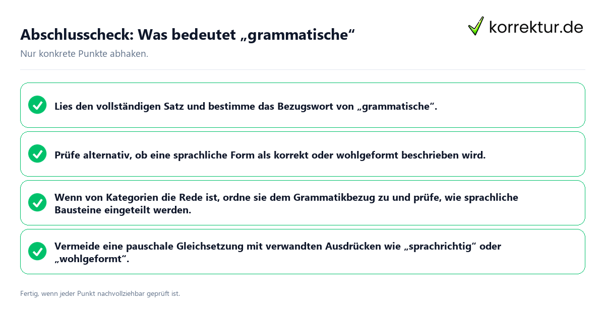 Abschlusscheck: Was bedeutet „grammatische“ Konkreter Abschlusscheck zu Was bedeutet „grammatische“