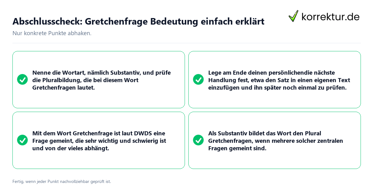 Konkreter Abschlusscheck zu Gretchenfrage Bedeutung einfach erklärt