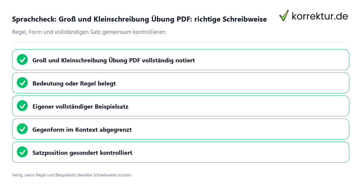 Sprachcheck: Groß und Kleinschreibung Übung PDF: richtige Schreibweise Konkreter Sprachcheck zu Groß und Kleinschreibung Übung PDF: richtige Schreibweise mit Regel und vollständigem Beispielsatz