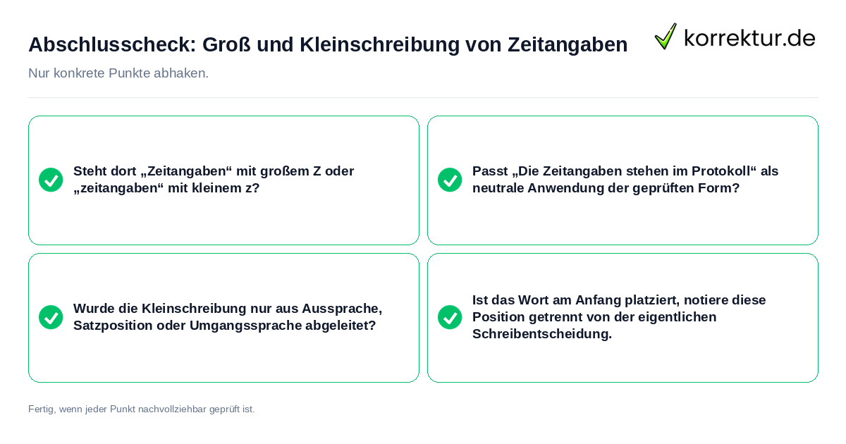 Konkreter Abschlusscheck zu Groß und Kleinschreibung von Zeitangaben