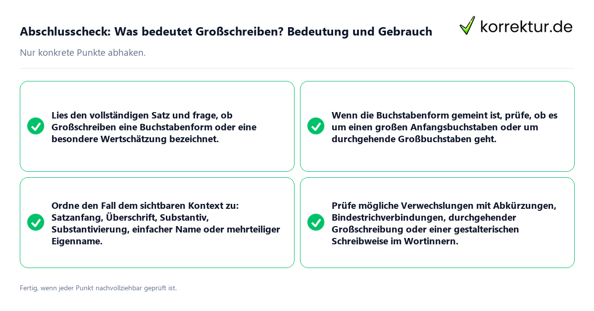 Konkreter Abschlusscheck zu Was bedeutet Großschreiben? Bedeutung und Gebrauch