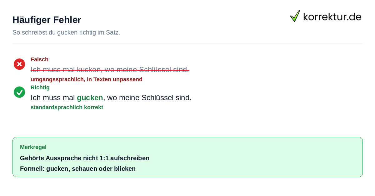 Gucken oder kucken richtig schreiben: Beispiel im Satz