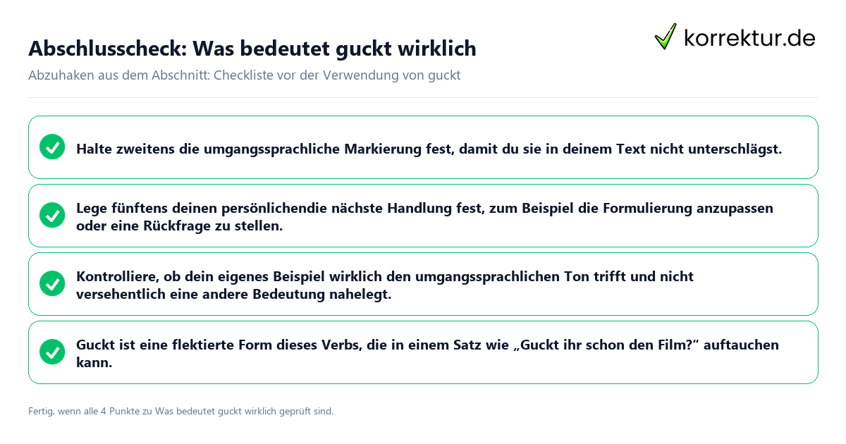 Konkreter Abschlusscheck zu Was bedeutet guckt wirklich