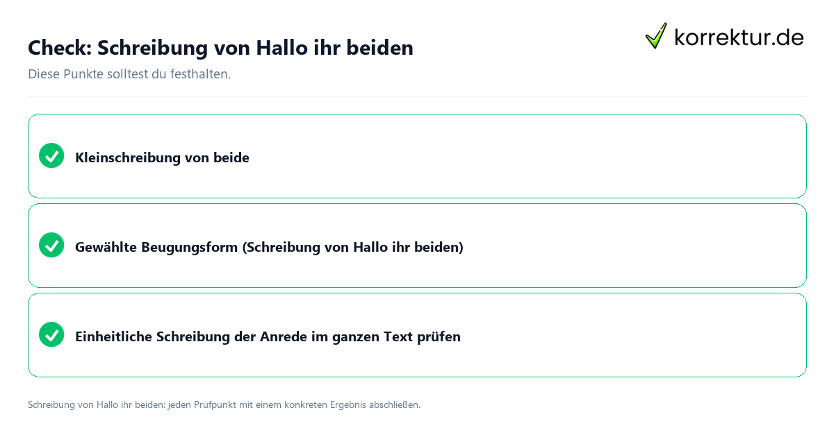 Check: Schreibung von Hallo ihr beiden Schreibung von Hallo ihr beiden mit einer themenspezifischen Checkliste