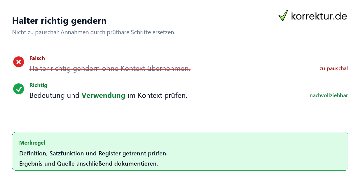 Ungeeignete und belastbare Vorgehensweise bei Halter richtig gendern