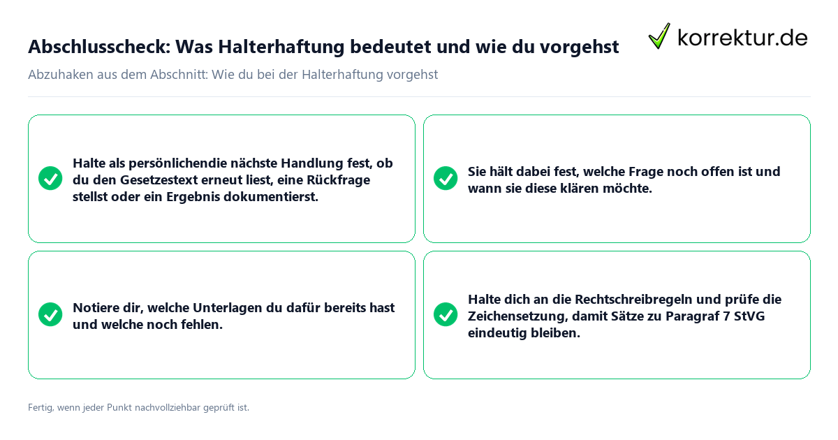 Konkreter Abschlusscheck zu Was Halterhaftung bedeutet und wie du vorgehst