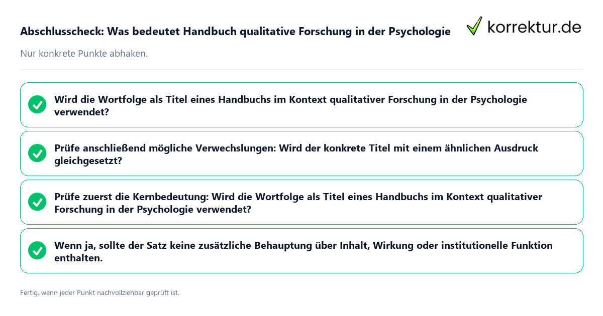 Konkreter Abschlusscheck zu Was bedeutet Handbuch qualitative Forschung in der Psychologie
