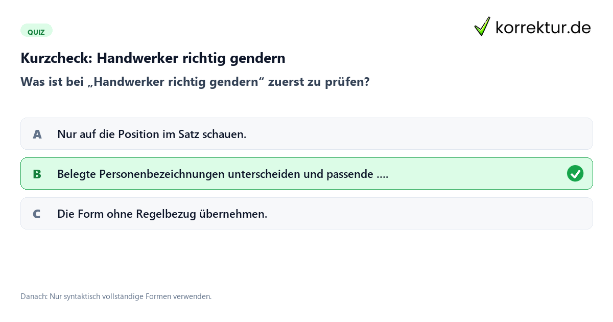 Kurzcheck: Handwerker richtig gendern Handwerker richtig gendern mit einem Kurzquiz zum sinnvollen nächsten Schritt