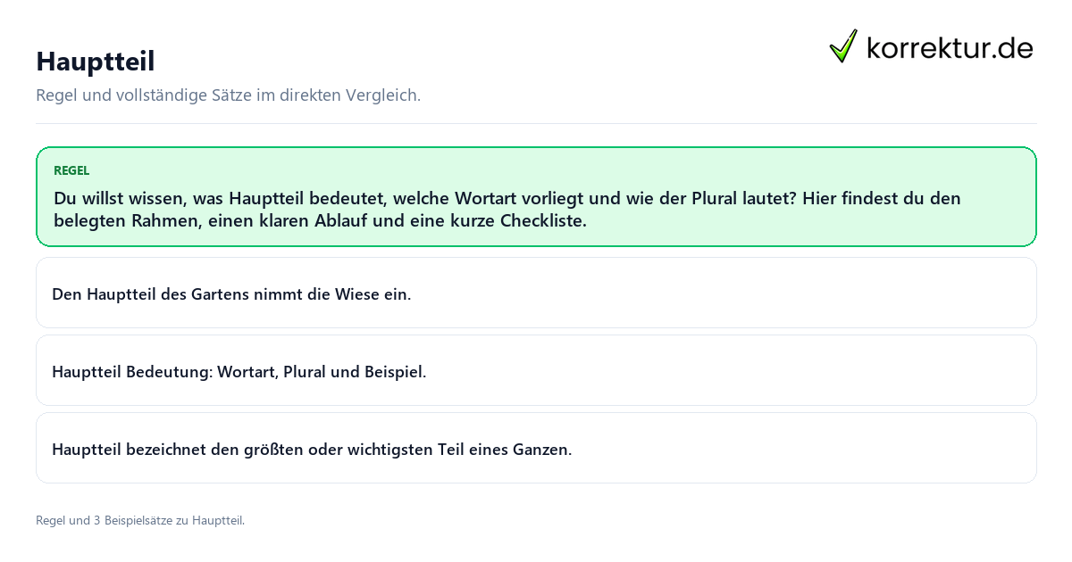 Hauptteil Konkrete Regel und vollständige Beispielsätze zu Hauptteil