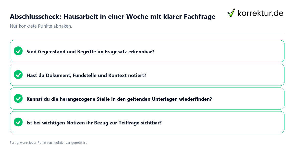 Konkreter Abschlusscheck zu Hausarbeit in einer Woche mit klarer Fachfrage